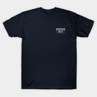 CERTIFIED INFJ - MBTI Personality Type T-Shirt T-Shirt